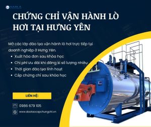 Chứng chỉ vận hành lò hơi tại Hưng yên