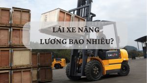 lái xe nâng lương bao nhiêu