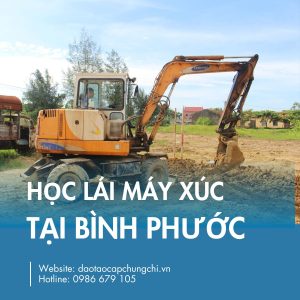 học lái máy xúc tại Bình Phước