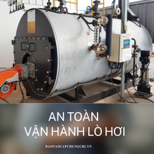 an toàn lao động khi sử dụng lò hơi;