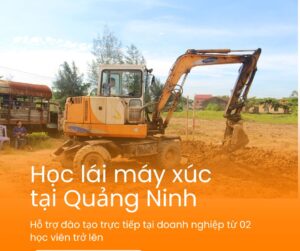 Học lái máy xúc tại quảng Ninh