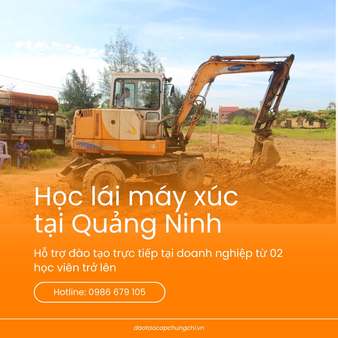 Học lái máy xúc tại Quảng Ninh