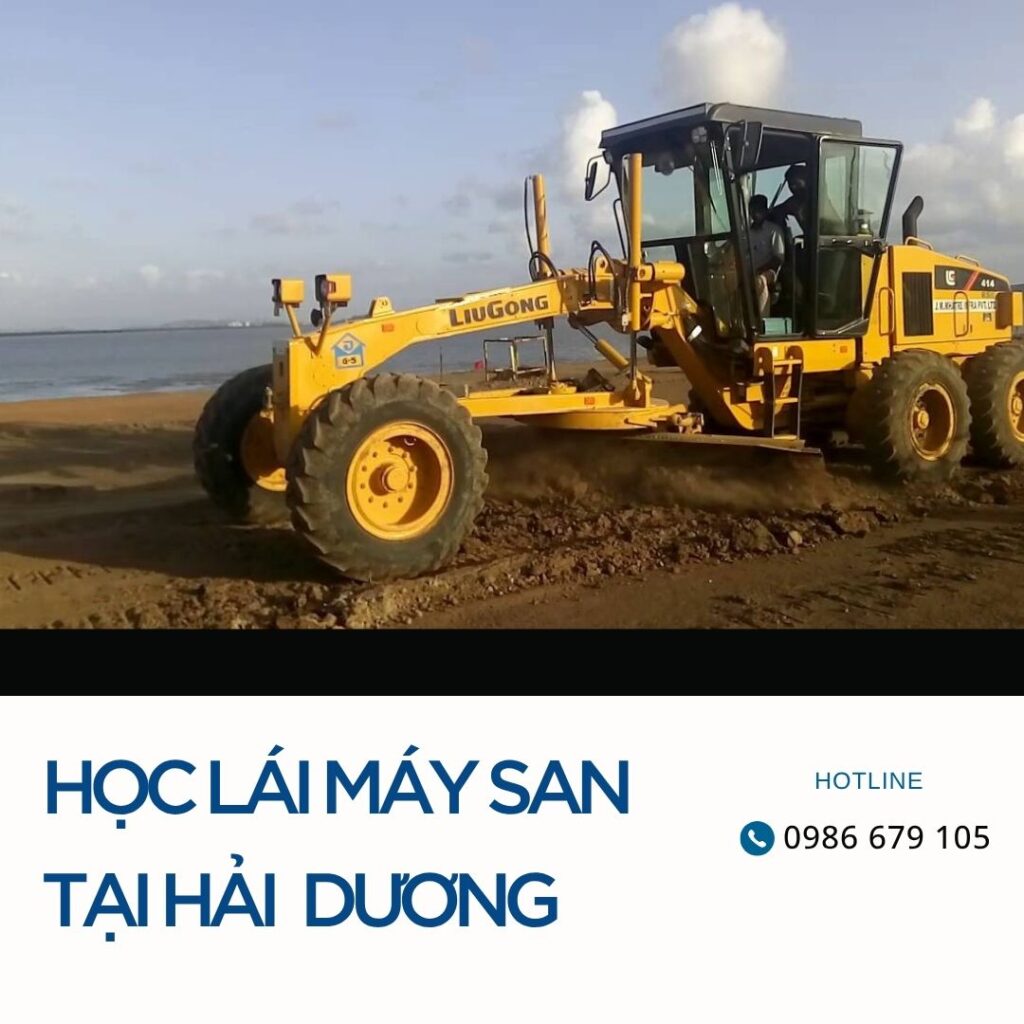 học lái máy san tại hải dương