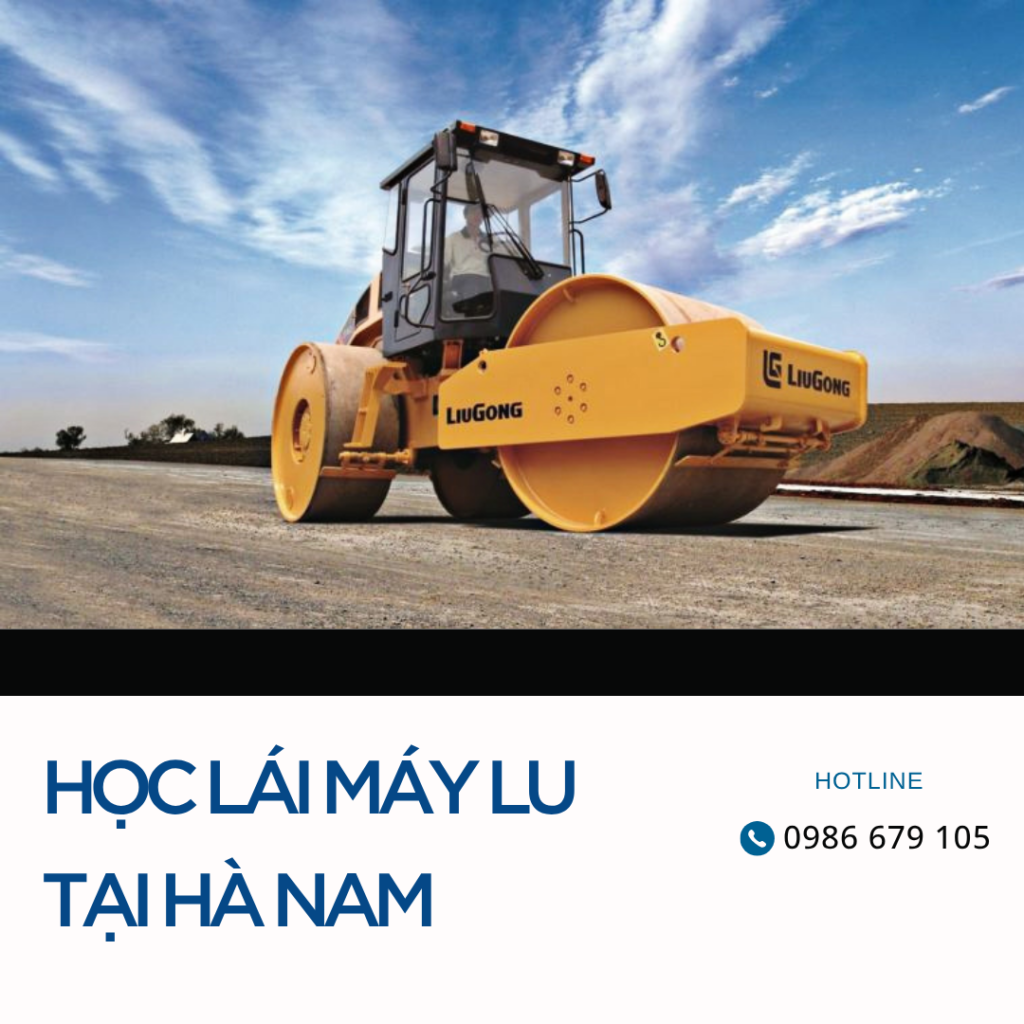 học lái máy lu tại hà nam